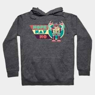 NOPE NAY NO - No-Bots Hoodie